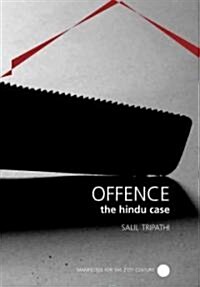 Offence: The Hindu Case (Hardcover)