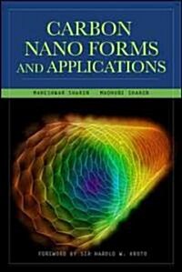 Carbon Nano Forms and Applications (Hardcover)
