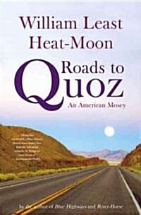 Roads to Quoz: An American Mosey (Paperback)