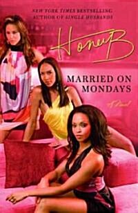 Married on Mondays (Hardcover)