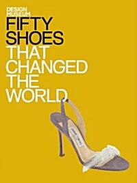 [중고] Fifty Shoes That Changed the World (Hardcover)