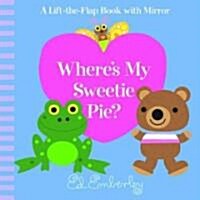 Wheres My Sweetie Pie? (Board Books)