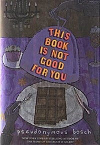 [중고] This Book Is Not Good for You (Hardcover)