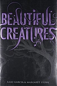 Beautiful Creatures (Hardcover, 1st)
