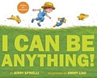 [중고] I Can Be Anything! (Hardcover)