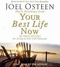 Daily Readings from Your Best Life Now: 90 Devotions for Living at Your Full Potential (Audio CD)