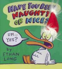 Have You Been Naughty or Nice? (School & Library)