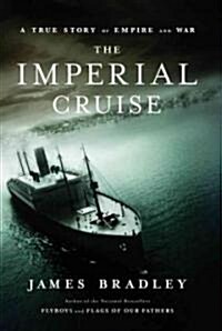 [중고] The Imperial Cruise (Hardcover, 1st)