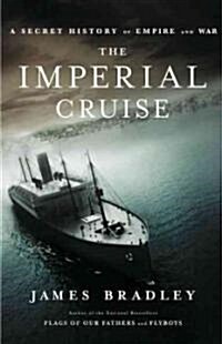 The Imperial Cruise (Hardcover, Large Print)
