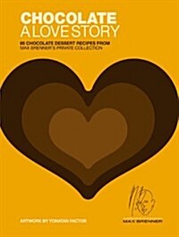 Chocolate: A Love Story (Hardcover)