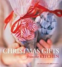 Christmas Gifts from the Kitchen (Hardcover)