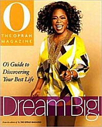 Dream Big: Os Guide to Discovering Your Best Life (Hardcover)