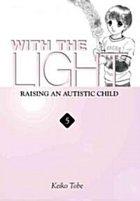 With the Light... Vol. 5 (Paperback)