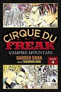 Cirque Du Freak, Volume 4: Vampire Mountain (Paperback)