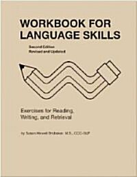 Workbook for Language Skills: Exercises for Reading, Writing, and Retrieval, Second Edition, Revised and Updated (Spiral, 2)