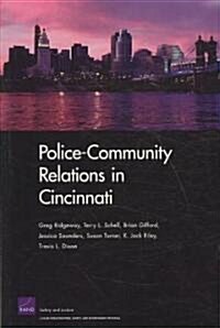 Police-Community Relations in Cincinnati (Paperback)