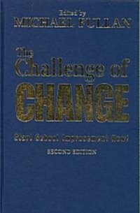 The Challenge of Change: Start School Improvement Now! (Hardcover, 2nd)