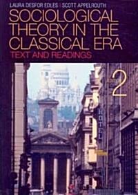 Sociological Theory in the Classical Era (Paperback, 2nd)