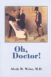 Oh, Doctor (Paperback)