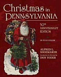 Christmas in Pennsylvania (Hardcover, 50, Fiftieth)
