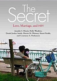 The Secret: Love, Marriage, and HIV (Hardcover)