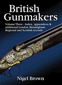 British Gunmakers (Hardcover)