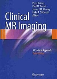 Clinical MR Imaging: A Practical Approach (Hardcover, 3)