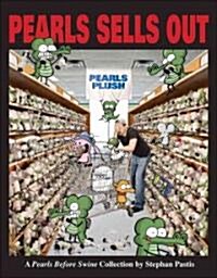 [중고] Pearls Sells Out: A Pearls Before Swine Treasury (Paperback, Original)