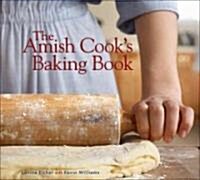 The Amish Cooks Baking Book (Hardcover)