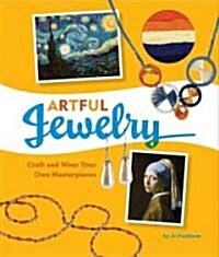 Artful Jewelry (School & Library)
