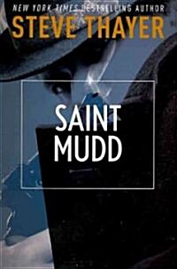 Saint Mudd (Paperback, Reprint)