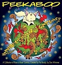 Peekaboo Planet: A Collection of Rose Is Rose Comics Volume 11 (Paperback)