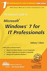 The Rational Guide to Microsoft Windows 7 for IT Professionals (Paperback)