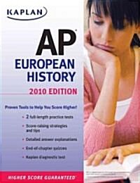 Kaplan AP European History 2010 (Paperback)