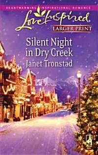 Silent Night in Dry Creek (Paperback, LGR)