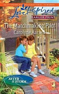 The Matchmaking Pact (Paperback, LGR)