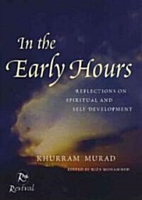 In the Early Hours: Reflections on Spiritual and Self Development (Paperback)