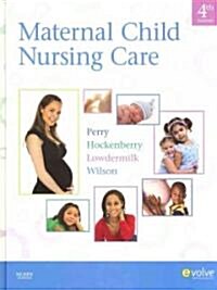 Maternal Child Nursing Care (Hardcover, Pass Code, 4th)