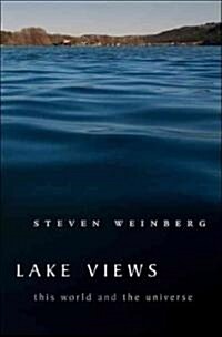 Lake Views: This World and the Universe (Hardcover)