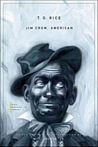 Jim Crow, American: Selected Songs and Plays (Paperback)