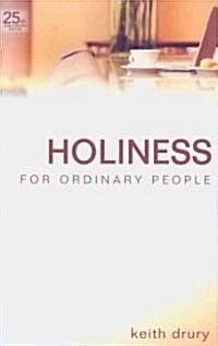 Holiness for Ordinary People (Paperback, 25, Anniversary)