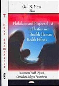 Phthalates and Bisphenol (Hardcover, UK)