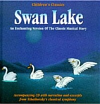 Childrens Classics : Swan Lake (Hardcover + CD 1장)