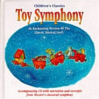 Childrens Classics : Toy Symphony (Hardcover + CD 1장)