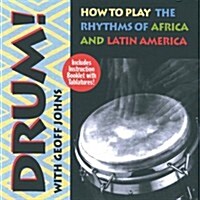 [중고] Drum: How to Play the Rhythms of Africa & Latin