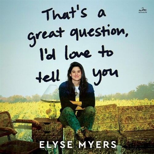 Thats a Great Question, Id Love to Tell You (Audio CD)