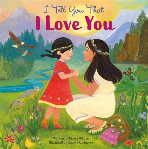 I Tell You That I Love You (Hardcover)