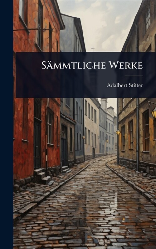 S?mtliche Werke (Hardcover)