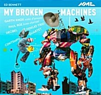 [수입] My Broken Machines