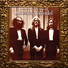 [수입] Amazing Blondel - Songs For Faithful Admirers [2CD]